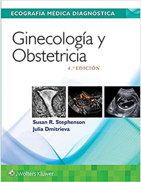 Ecografía médica diagnóstica. Ginecología y Obstetricia