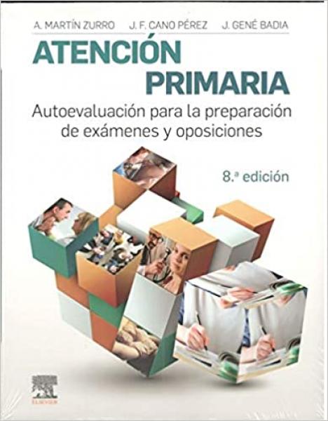 Atención primaria. Autoevaluación para la preparación de exámenes y oposiciones