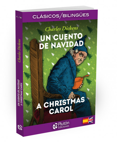 Un Cuento de Navidad / A Christmas Carol