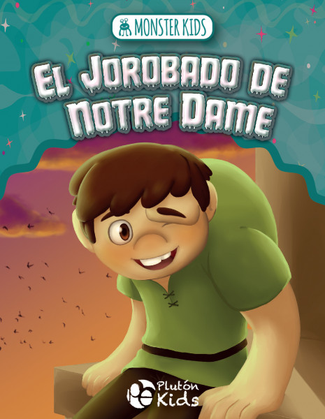 El Jorobado de Notre Dame (Monster Kids)