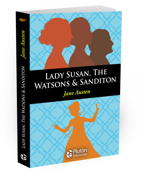 Lady Susan The Watson & Sanditon