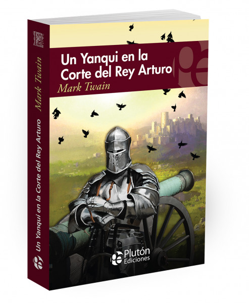 Un Yanqui en la Corte del Rey Arturo