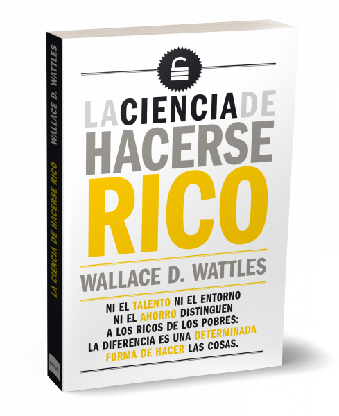 La Ciencia de Hacerse Rico