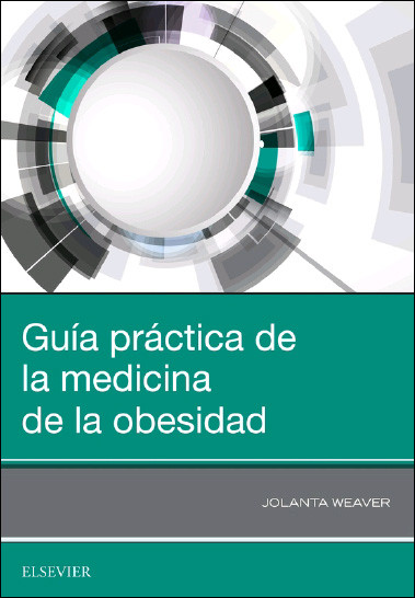 Guía práctica de la medicina de la obesidad