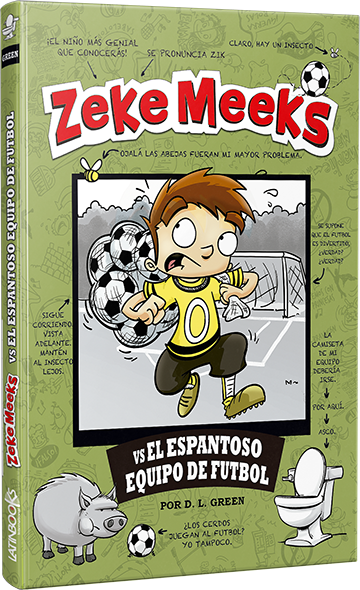 Zeke Meeks vs el Espantoso Equipo de Futbol