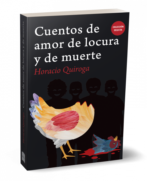 Cuentos de amor, locura y muerte