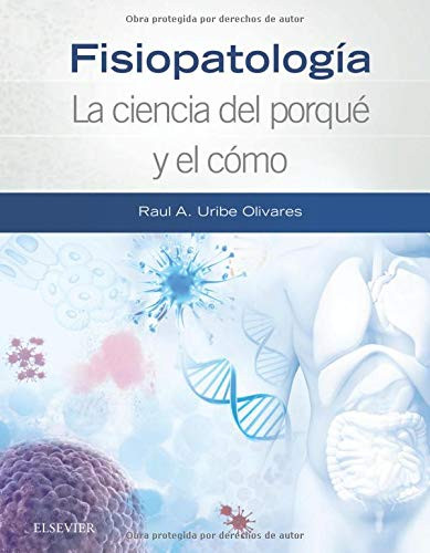 Fisiopatología. La ciencia del porqué y el cómo