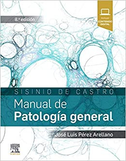 Sisinio de Castro. Manual de Patología general