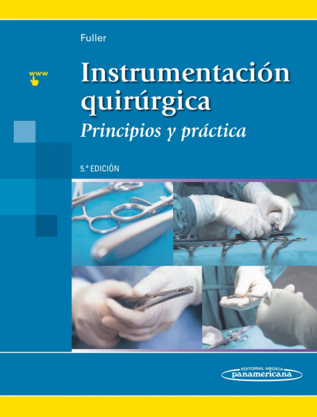 Instrumentación Quirúrgica (Principios y Práctica)