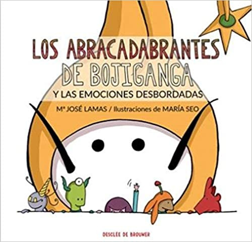 Los Abracadabrantes de Bojiganga y las emociones desbordadas