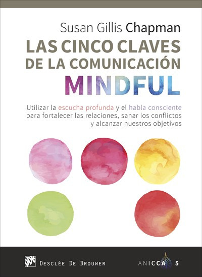 Las cinco claves de la comunicación mindful