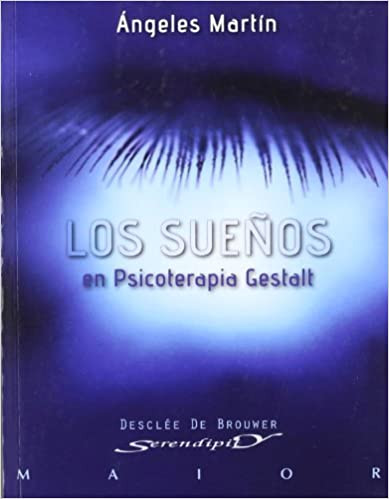 Los sueños en Psicoterapia Gestalt: Teoría y práctica