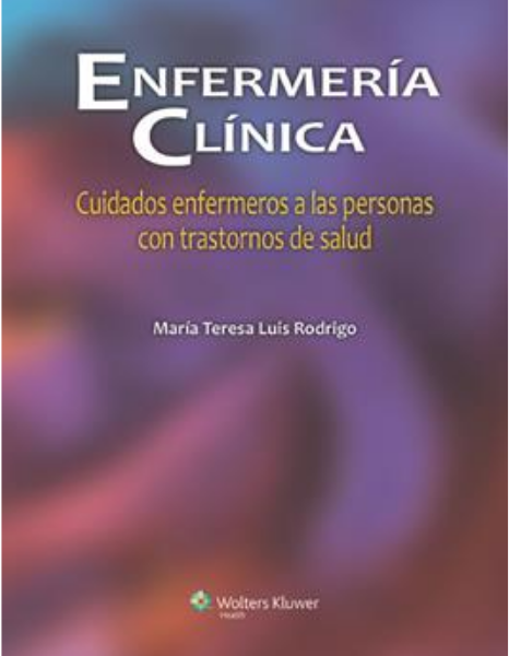 Enfermería clínica: Cuidados enfermeros a las personas con trastornos de salud