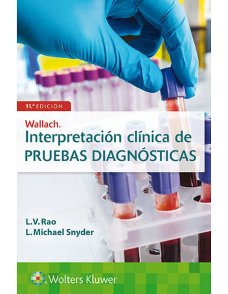 Wallach. Interpretación Clínica de Pruebas Diagnósticas