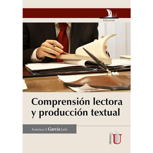 Comprensión lectora y producción textual.