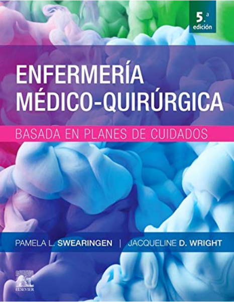 Enfermería médico-quirúrgica basada en planes de cuidado