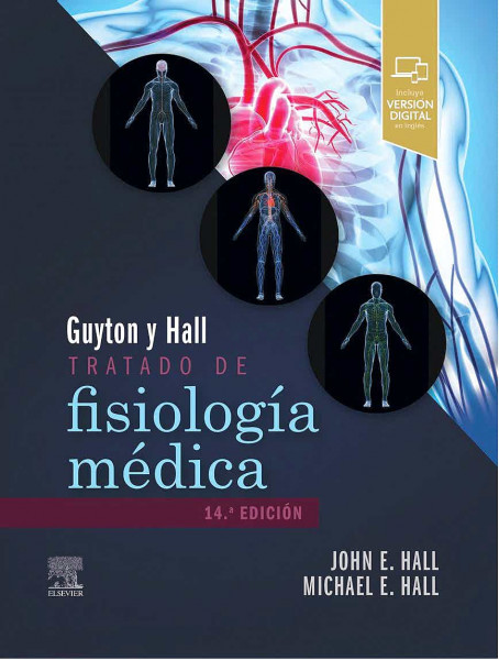 Guyton y Hall. Tratado de fisiología médica