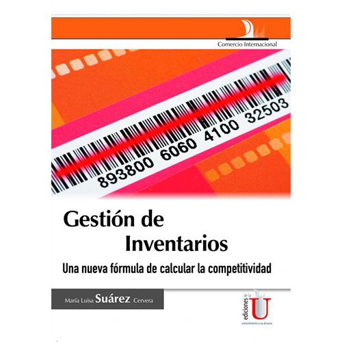 Gestión de inventarios. Una nueva fórmula de calcular la competitividad.