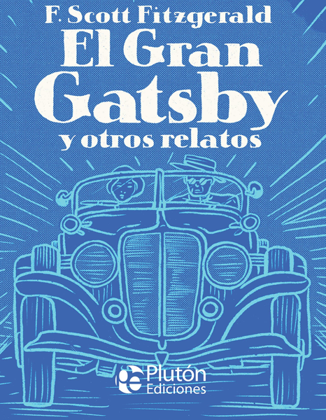 El Gran Gatsby y otros relatos
