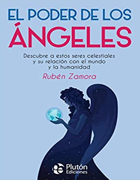 El poder de los Ángeles (Colección Nueva Era)