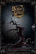 La Biblia de los Caidos  Tomo 3. Los Testamentos de Gris y Sombra