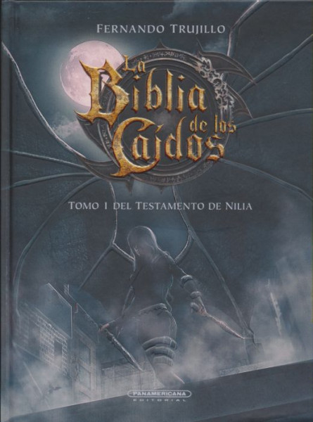 La Biblia de los caidos Tomo 1 Testamento de Nila 