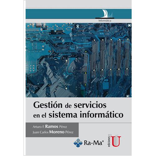 Gestión de servicios en el sistema informático.