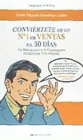 Conviertete en un numero 1 en ventas en 30 dias