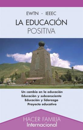 La Educacion  Positiva