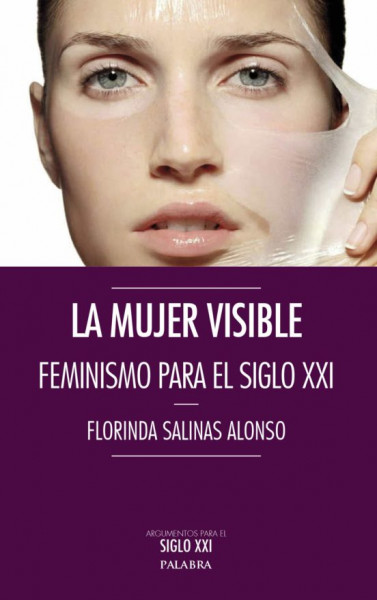 La Mujer Visible femenismo para el siglo XXI