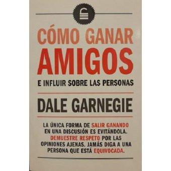 Como Ganar Amigos E influir sobre las Personas