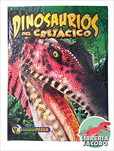 Dinosaurios del Cretacico 