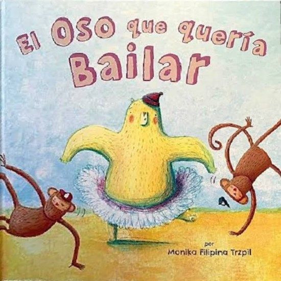 El oso que queria bailar 