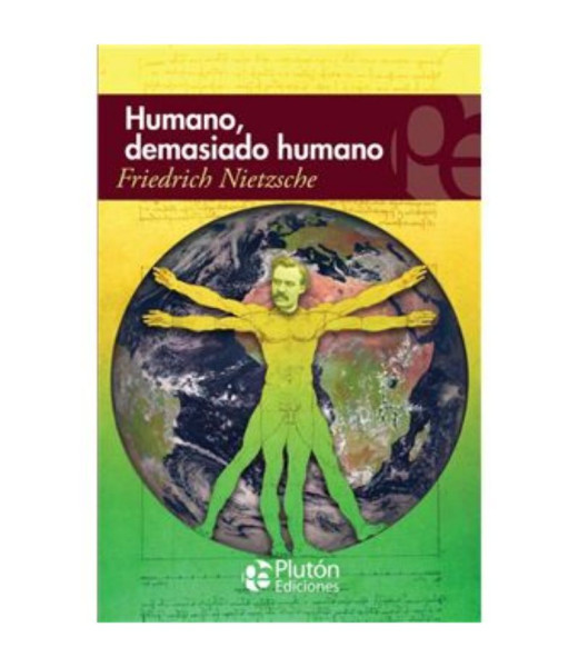 Humano Demasiado Humano 