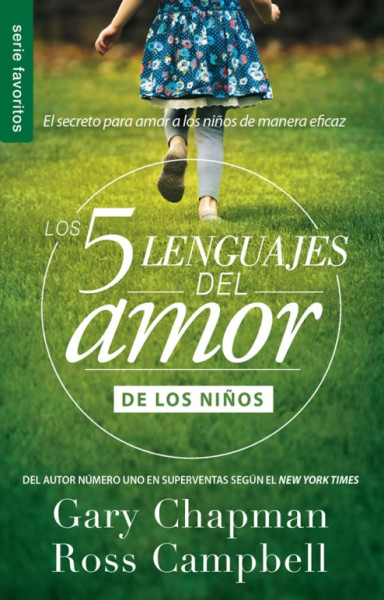 Los 5 lenguajes del amor de los niños (Favoritos) 