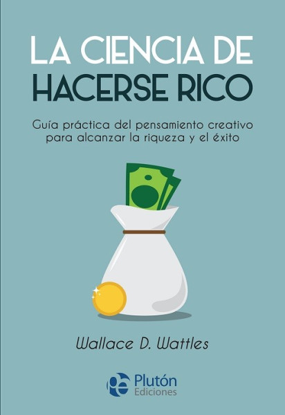 La ciencia de hacerse rico 