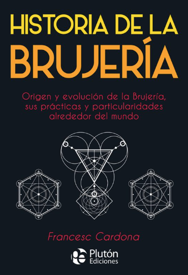 HISTORIA DE LA BRUJERÍA