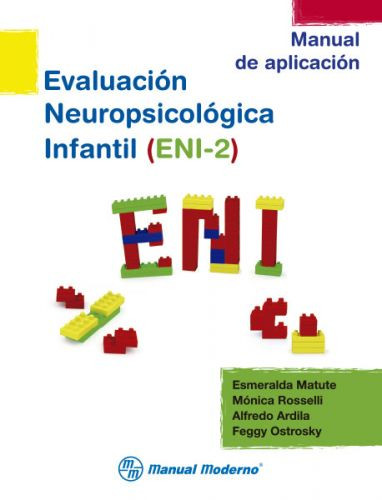 Evaluación Neuropsicológica Infantil, 2a ed. ENI-2