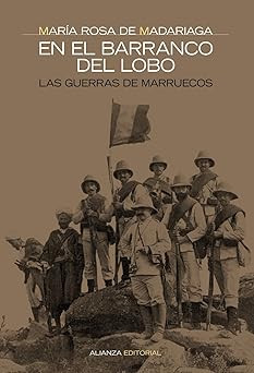 EN EL BARRANCO DEL LOBO. LAS GUERRAS DE MARRUECOS