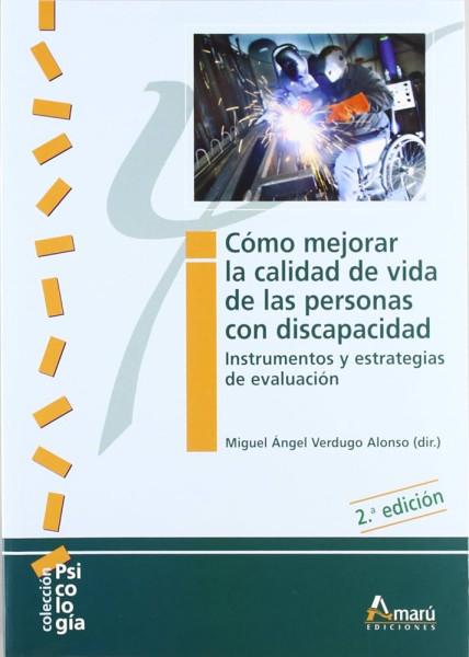 Cómo mejorar la calidad de vida de las personas con discapacidad: Instrumentos y estrategias de evaluación