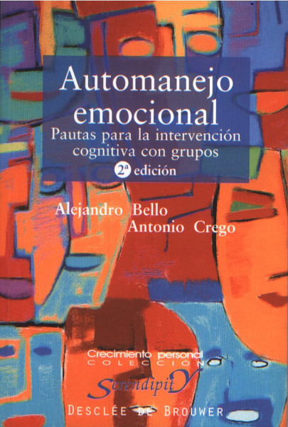 Automanejo emocional: Pautas para la intervención cognitiva con grupos 