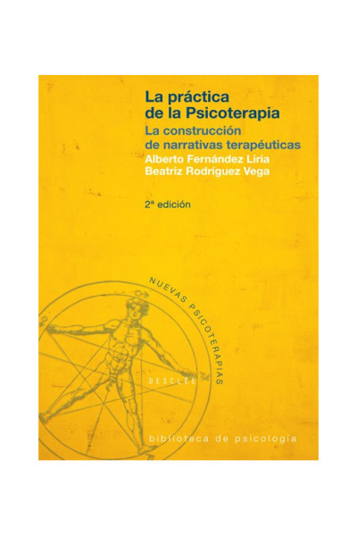 La práctica de la psicoterapia: La construcción de narrativas terapéuticas