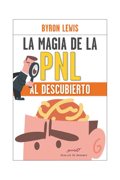 La magia de la PNL al descubierto