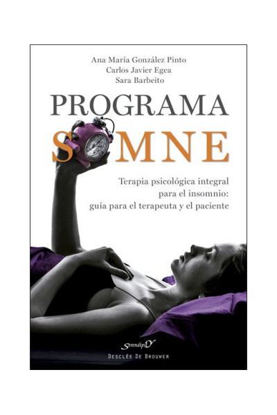 Programa SOMNE. Terapia psicológica integral para el insomnio: guía para el terapeuta y el paciente