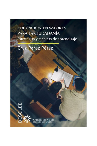 Educación en valores para la ciudadanía. Estrategias y técnicas de aprendizaje