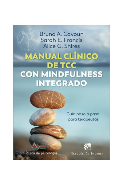 Manual clínico de Terapia Cognitivo Conductual con mindfulness integrado