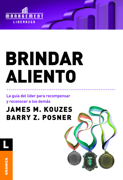 Brindar Aliento.La Guía Del Líder Para Recompensar Y Reconocer A Los Demás