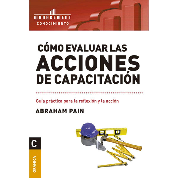 Cómo evaluar las acciones de capacitación: Guía práctica para la reflexión y la acción