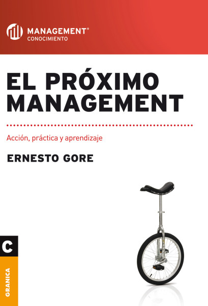 El próximo management: Acción, práctica y aprendizaje