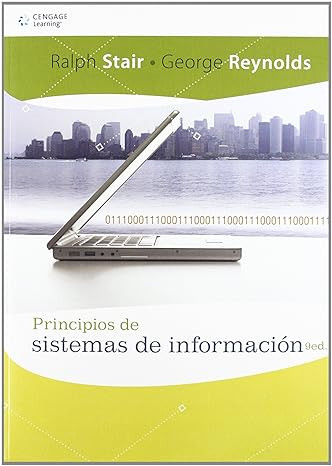 Principios de sistemas de informacion: Un Enfoque Administrativo